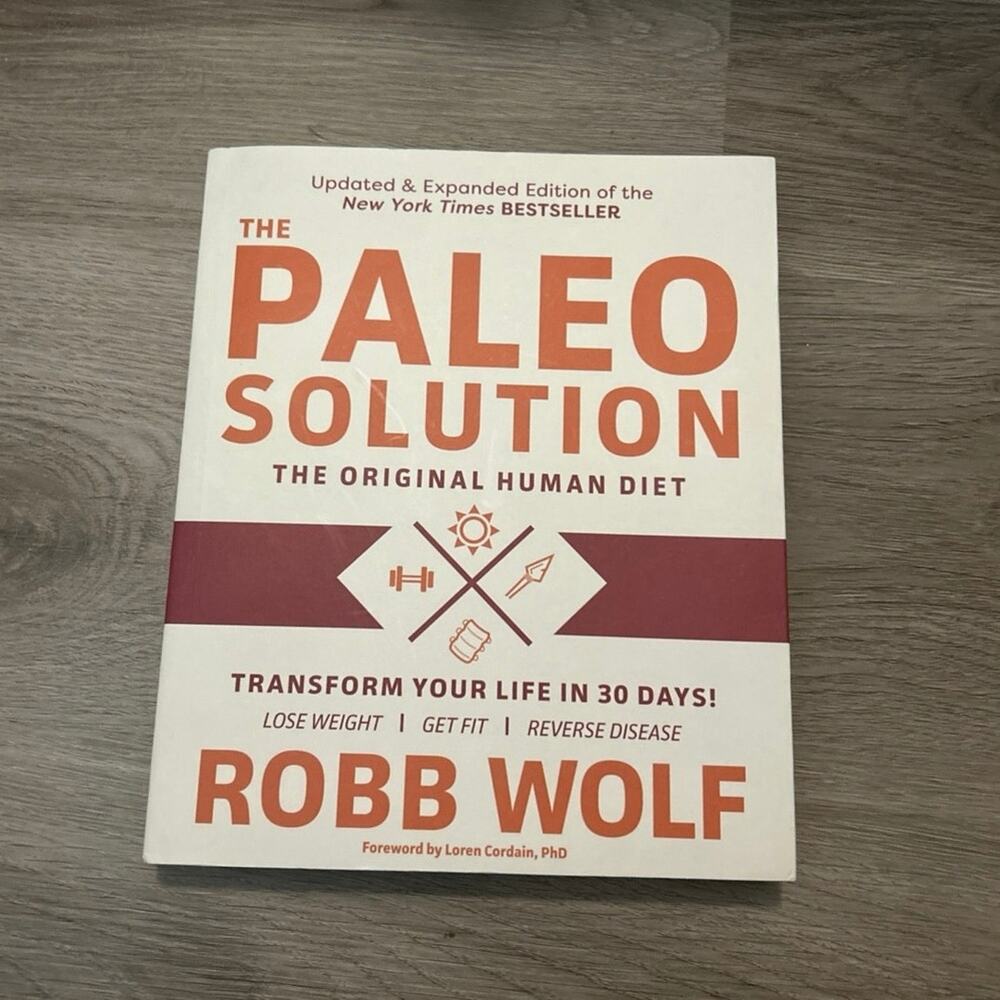 Paleo Solution : The Original Human Diet by‎ Robb Wolf (2017, Trade Paperback)
